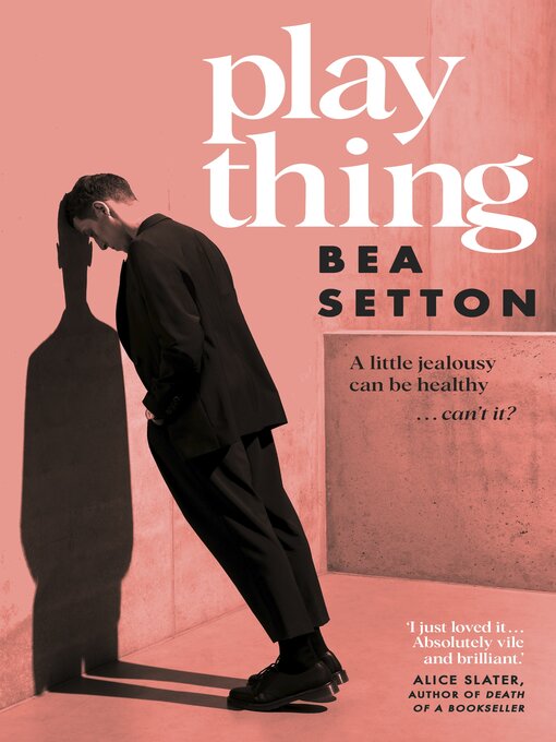 Title details for Plaything by Bea Setton - Available